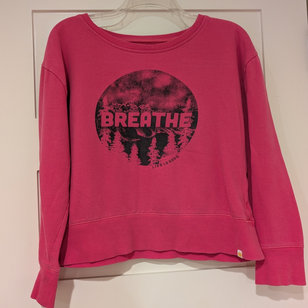 Life Is Good Pink Breathe Sweatshirt